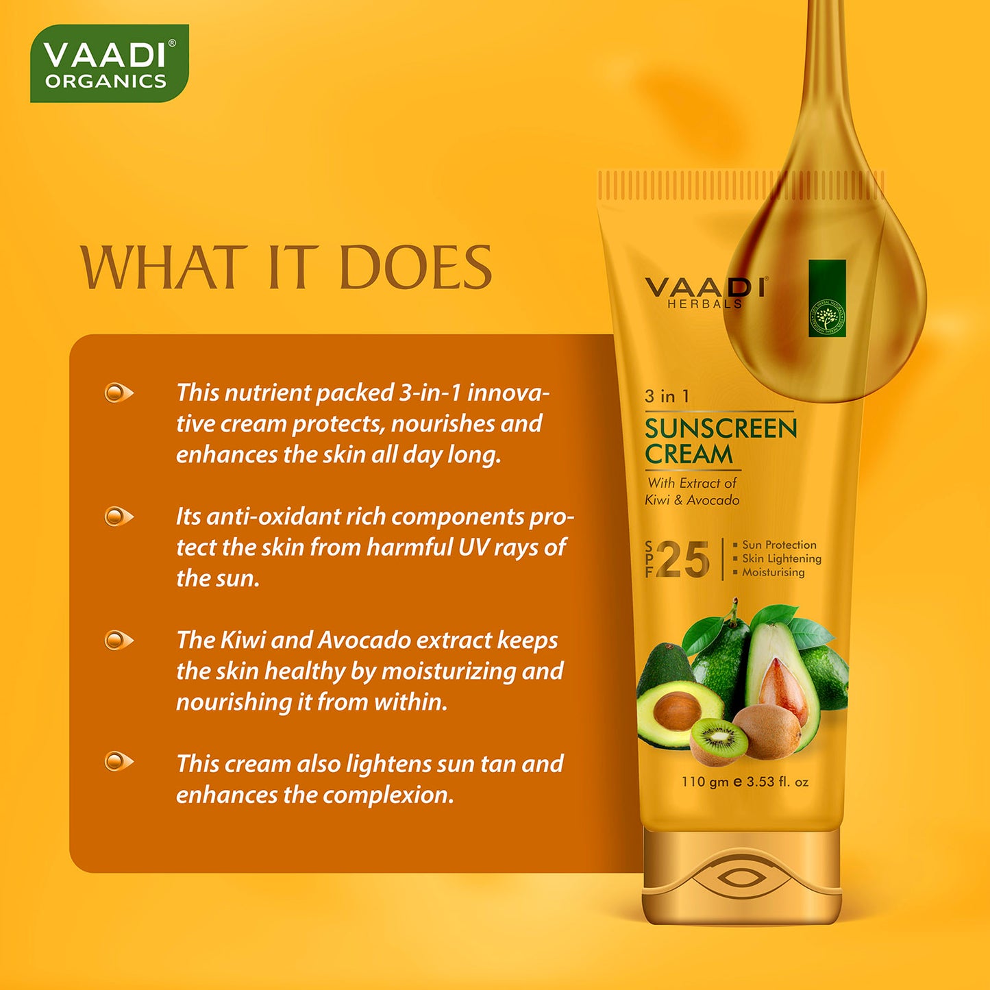 Sunscreen Cream SPF 25 with Kiwi & Avocado Extract - Protects & Nourishes Skin - Enhances Complexion (110 gms / 4 oz)