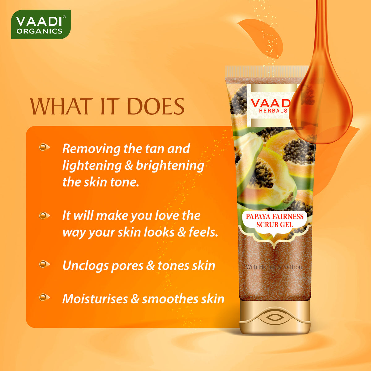 Papaya Fairness Scrub Gel with Honey & Saffron - Lightens Tan - Smoothens Skin Texture - Makes Skin Flawless (110 gms / 4 oz) (Buy 1 Get 1 Free)